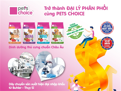 Mời Hợp Tác Phân Phối Sản Phẩm Thức Ăn Chó Mèo Pets Choice 